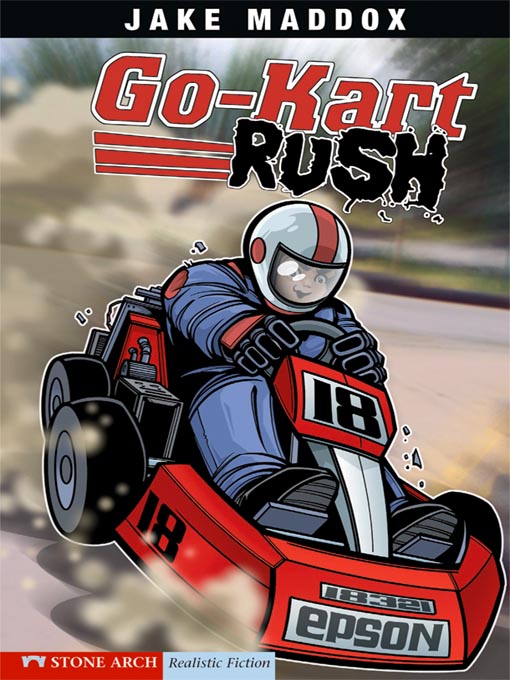 Title details for Go-Kart Rush by Jake Maddox - Wait list